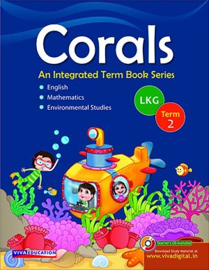 Viva Corals: An Integrated Term Books Series LKG Term 2